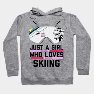 Just A Girl Who Loves Skiing Hoodie